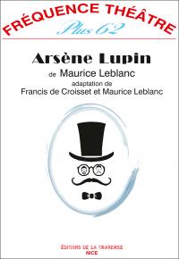 Acheter le livre : Arsène Lupin librairie du spectacle