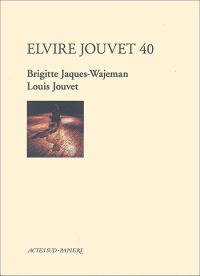 Acheter le livre : Elvire Jouvet 40 librairie du spectacle