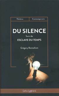 Acheter le livre : Du silence librairie du spectacle