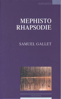 Acheter le livre : Mephisto Rhaposodie librairie du spectacle