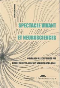 Acheter le livre : Spectacle vivant et neurosciences librairie du spectacle