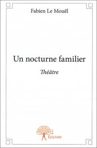Un nocturne familier