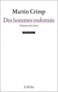 Des hommes endormis