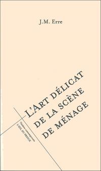Acheter le livre : L'Art délicat de la scène de ménage librairie du spectacle