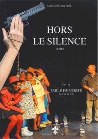 Acheter le livre : Hors le silence librairie du spectacle