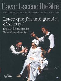 Acheter le livre : Est-ce que j'ai une gueule d'Arlety ? librairie du spectacle