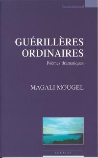 Guérillères ordinaires