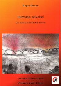 Acheter le livre : Histoire devoirs les enfant et la Grande Guerre librairie du spectacle