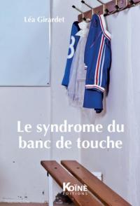 Le Syndrome du banc de touche