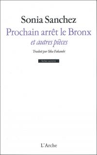 Acheter le livre : Prochain arrêt dans le Bronx librairie du spectacle