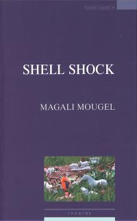 Acheter le livre : Shell Shock librairie du spectacle