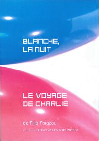 Acheter le livre : Blanche la nuit librairie du spectacle