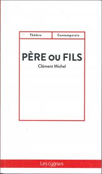 Père ou fils