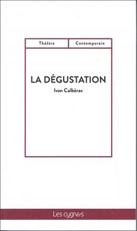 Acheter le livre : La Dégustation librairie du spectacle