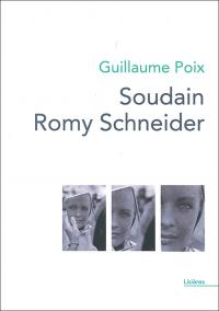 Acheter le livre : Soudain Romy Schneider librairie du spectacle
