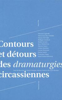 Acheter le livre : Contours et détours des dramaturgies circassiennes librairie du spectacle