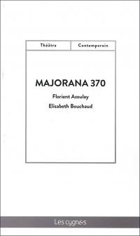 Acheter le livre : Majorana 370 librairie du spectacle