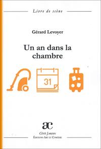 Acheter le livre : Un an dans la chambre librairie du spectacle