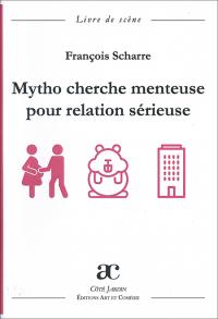 Mytho cherche menteuse pour relation sérieuse
