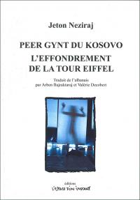 Acheter le livre : Peer Gynt du Kosovo librairie du spectacle