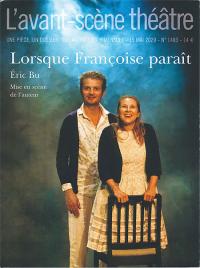 Acheter le livre : Lorsque Françoise paraît librairie du spectacle