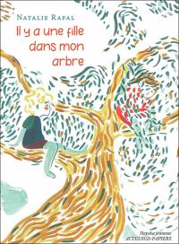 Acheter le livre : Je suis une fille dans mon arbre librairie du spectacle