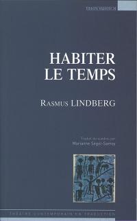 Habiter le temps