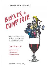 Brèves de comptoir - L'intégrale