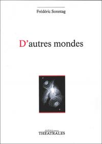 D'autres mondes