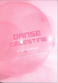 Acheter le livre : Danse célestine librairie du spectacle