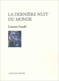 Acheter le livre : La dernière nuit du monde librairie du spectacle