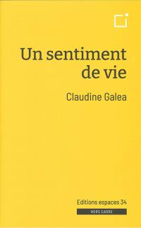 Acheter le livre : Un sentiment de vie librairie du spectacle