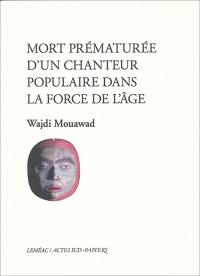 Acheter le livre : Mort prématurée d'un chanteur populaire dans la force de l'âge librairie du spectacle