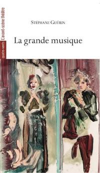 La Grande Musique