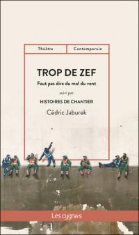 Acheter le livre : Trop de Zef librairie du spectacle