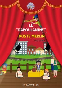 Acheter le livre : Le Trapoulaminet librairie du spectacle