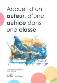 Accueil d'un auteur d'une autrice dans une classe