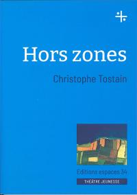 Acheter le livre : Hors zones librairie du spectacle