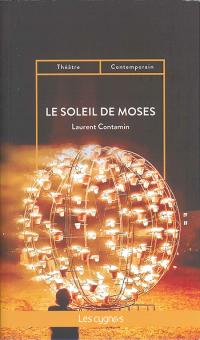 Acheter le livre : Le Soleil de Moses librairie du spectacle