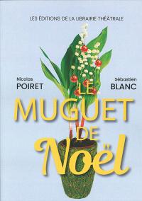 Le Muguet de Noël