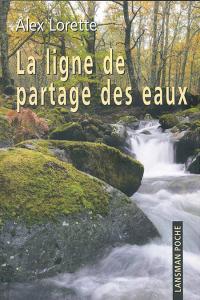 Acheter le livre : La ligne de partage des eaux librairie du spectacle