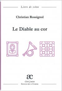 Acheter le livre : Le Diable au cor librairie du spectacle