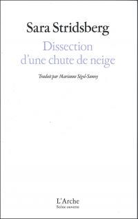 Acheter le livre : Dissection d'une chute de neige librairie du spectacle