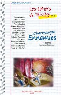 Acheter le livre : Charmantes Ennemies librairie du spectacle