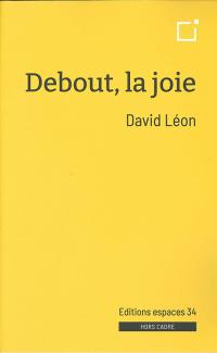 Acheter le livre : Debout la joie librairie du spectacle