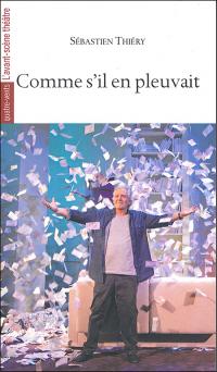 Acheter le livre : Comme s'il en pleuvait librairie du spectacle