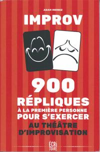 Acheter le livre : 900 répliques à la première personne pour s'exercer au théâtre d'improvisation librairie du spectacle