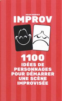 Acheter le livre : 1100 idées de personnages pour démarrer une scène improvisée librairie du spectacle