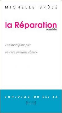 Acheter le livre : La Réparation librairie du spectacle
