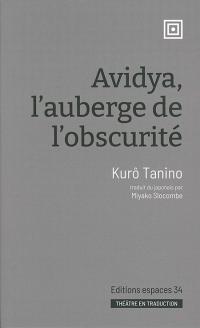 Avidya l'auberge de l'obscurité